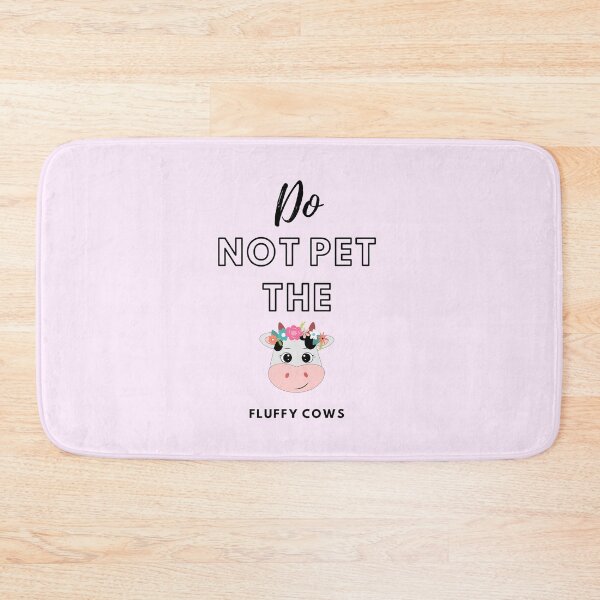 Item preview,  Do Not Pet The Fluffy Cows designed and sold by CreativeMansion.