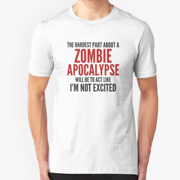 Zombie Apocalypse Slim Fit T-Shirt
