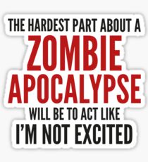 Zombie Apocalypse Sticker