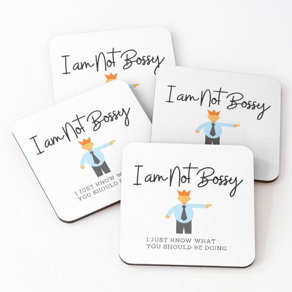 Item preview, I Am Not Bossy I Just Know What You Should Be Doing designed and sold by CreativeMansion.