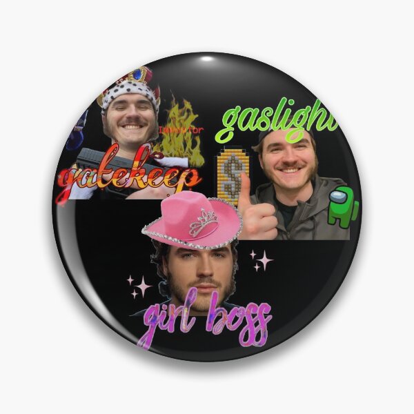 jschlatt gaslight, gatekeep, girlboss Pin