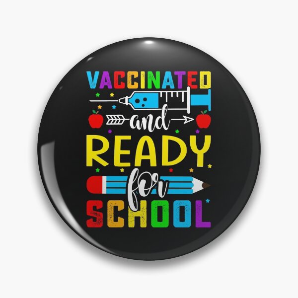 Item preview, Vaccinated And Ready For School designed and sold by HarlemsGee.