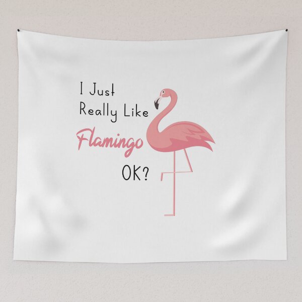 Item preview, I Just Really Like Flamingo Ok, Pink Flamingo Gift, Flamingo Party designed and sold by YOUR SHOP.