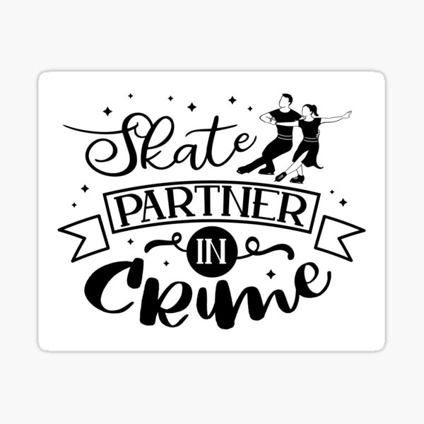 Item preview, Skate Partner In Crime designed and sold by TripleTriple.