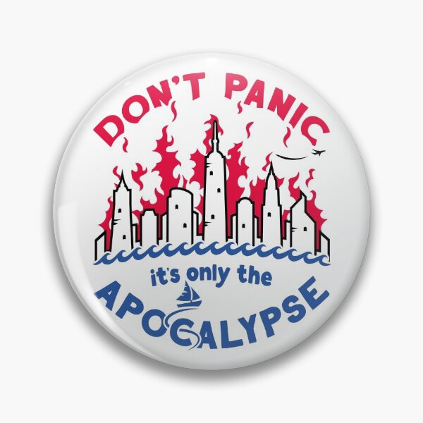 Item preview, Don't Panic it's only the Apocalypse designed and sold by BethsdaleArt.