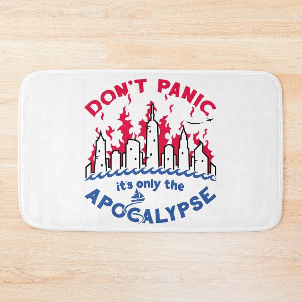 Item preview, Don't Panic it's only the Apocalypse designed and sold by BethsdaleArt.