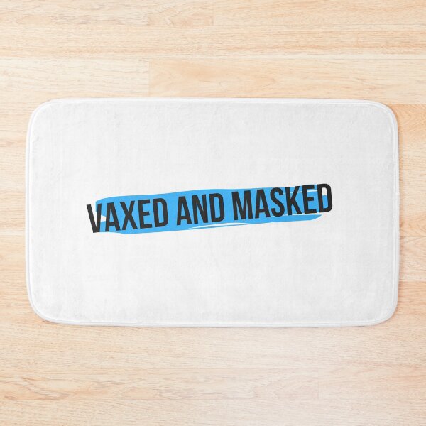 Item preview, Vaxed And Masked designed and sold by TopStyles.