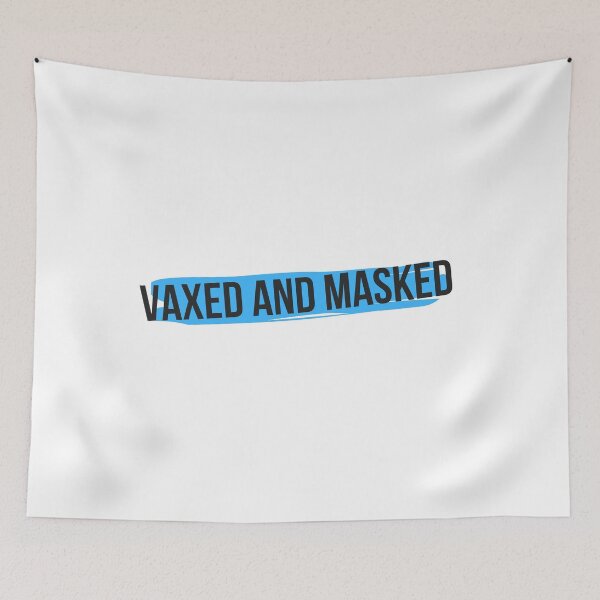 Item preview, Vaxed And Masked designed and sold by TopStyles.