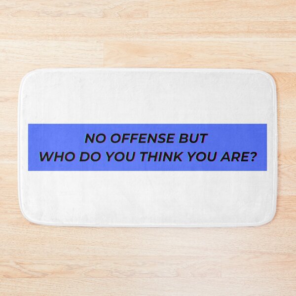 Item preview, No offense designed and sold by drymartini52.