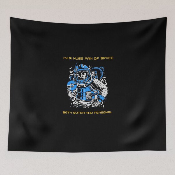 Item preview, I´M A HUGE FAN OF SPACE BOTH OUTER AND PERSONAL designed and sold by JABG-01.