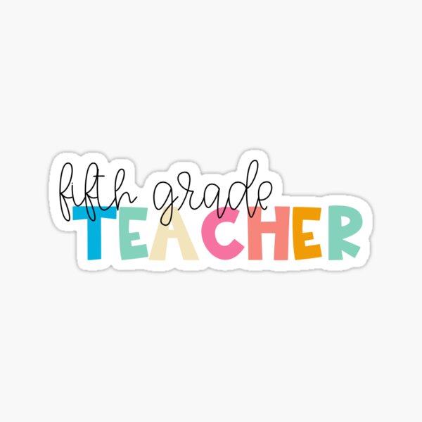 Fifth Grade Teacher Sticker
