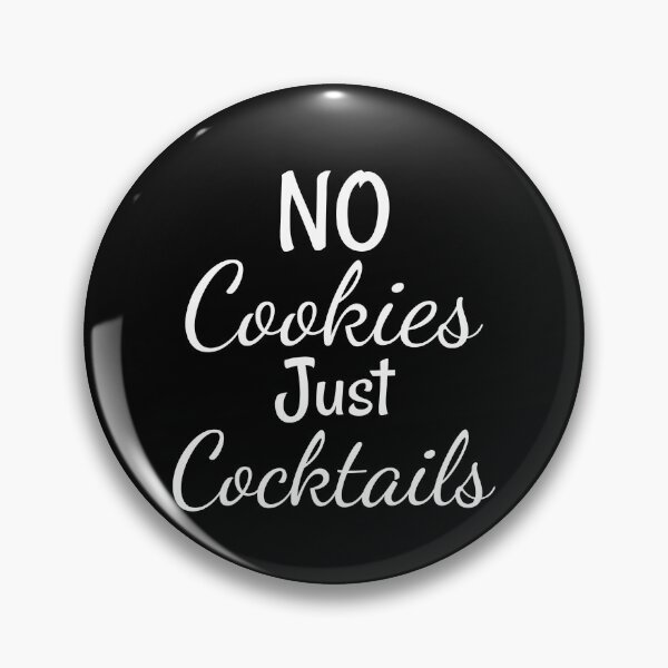 Item preview, No cookies just cocktails designed and sold by narilex.