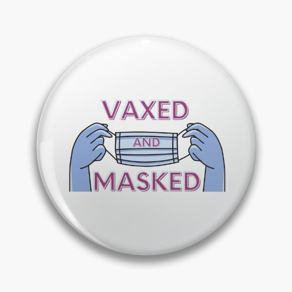 Item preview, Vaxed And Masked designed and sold by TopStyles.