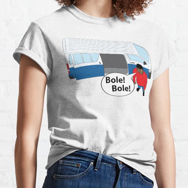 Bole T-Shirts for Sale