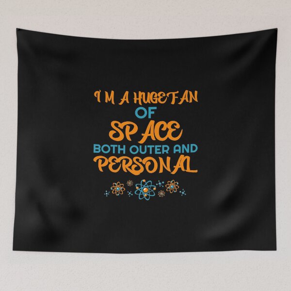 Item preview, I´M A HUGE FAN OF SPACE BOTH OUTER AND PERSONAL designed and sold by JABG-01.