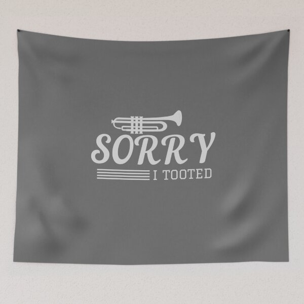 Item preview, Sorry I Tooted: funny gift idea for trumpet player designed and sold by dorento07.