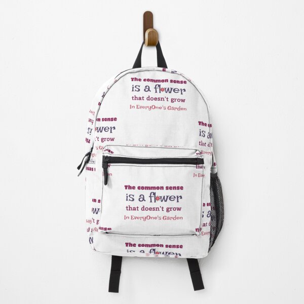 Item preview, Copy of The common sense is a flower that doesn't grow in everyone's garden designed and sold by ThinkAndReflect.