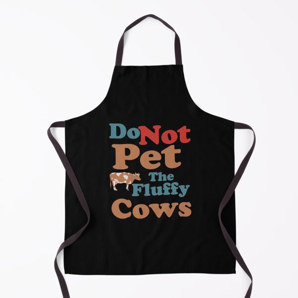 Item preview, Do Not Pet The Fluffy Cows designed and sold by YSNbr.