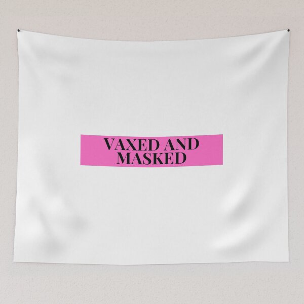 Item preview, Vaxed And Masked designed and sold by TopStyles.