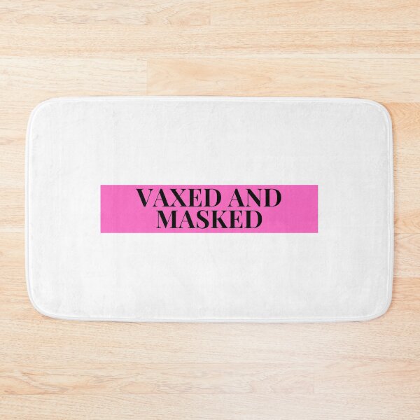Item preview, Vaxed And Masked designed and sold by TopStyles.