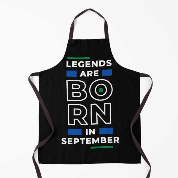 Item preview, Legends are born in September designed and sold by Creatoe.