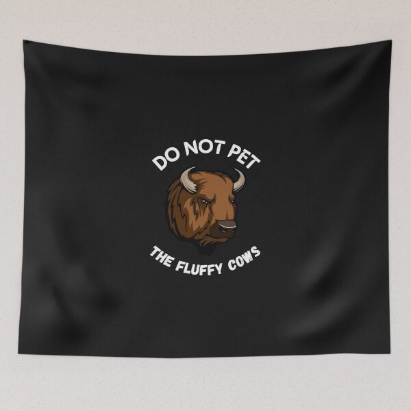 Item preview, Do not pet the fluffy cows designed and sold by Strale25kv.