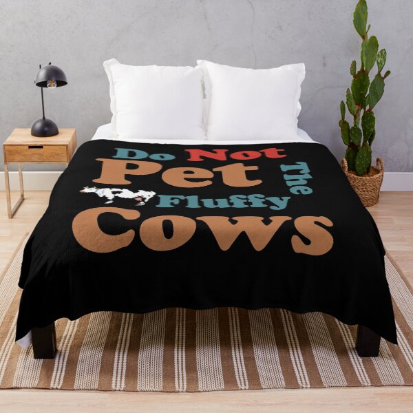 Item preview, Do Not Pet The Fluffy Cows designed and sold by YSNbr.