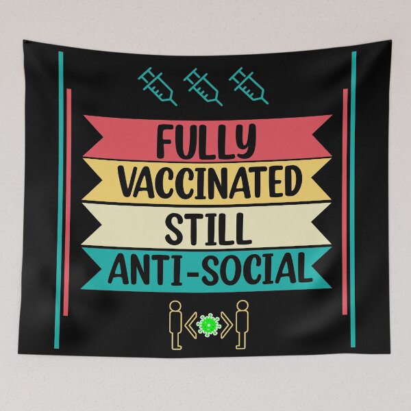 Item preview, I'm Fully Vaccinated Still Anti-Social Funny 2021 Vaxxed  designed and sold by Rami Khalifah.