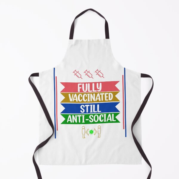 Item preview, I'm Fully Vaccinated Still Anti-Social Funny 2021 Vaxxed designed and sold by Rami Khalifah.