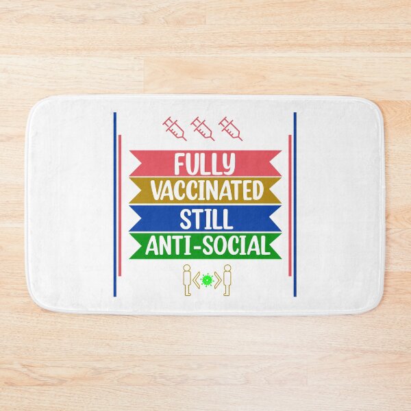 Item preview, I'm Fully Vaccinated Still Anti-Social Funny 2021 Vaxxed  designed and sold by Rami Khalifah.