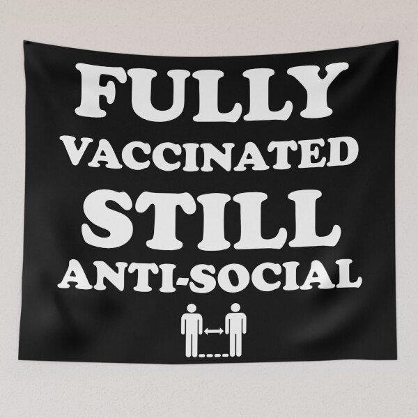 Item preview, I'm Fully Vaccinated Still Anti-Social Funny 2021 Vaxxed  designed and sold by Rami Khalifah.