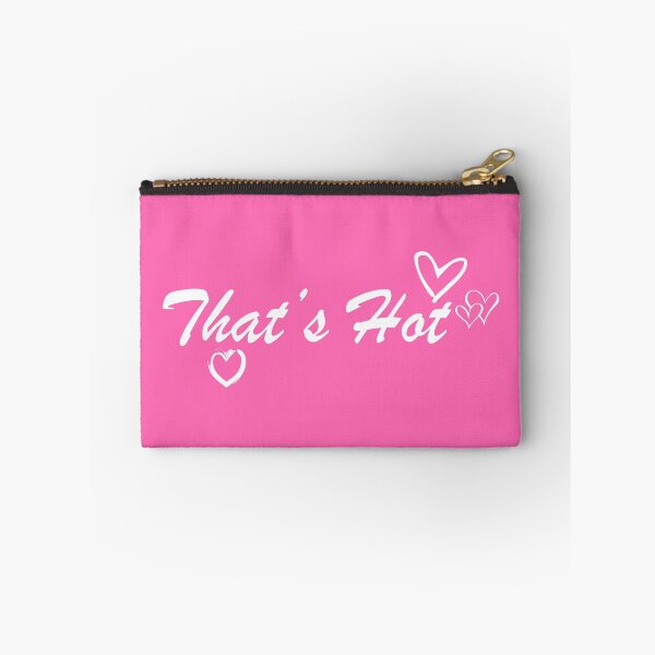 Item preview, That's Hot - White Text designed and sold by TWPCdesigns.