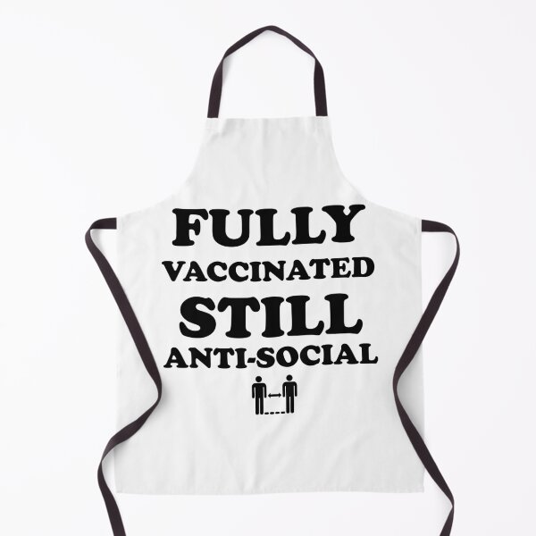 Item preview, I'm Fully Vaccinated Still Anti-Social Funny 2021 Vaxxed designed and sold by Rami Khalifah.