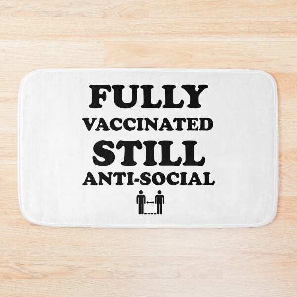 Item preview, I'm Fully Vaccinated Still Anti-Social Funny 2021 Vaxxed  designed and sold by Rami Khalifah.