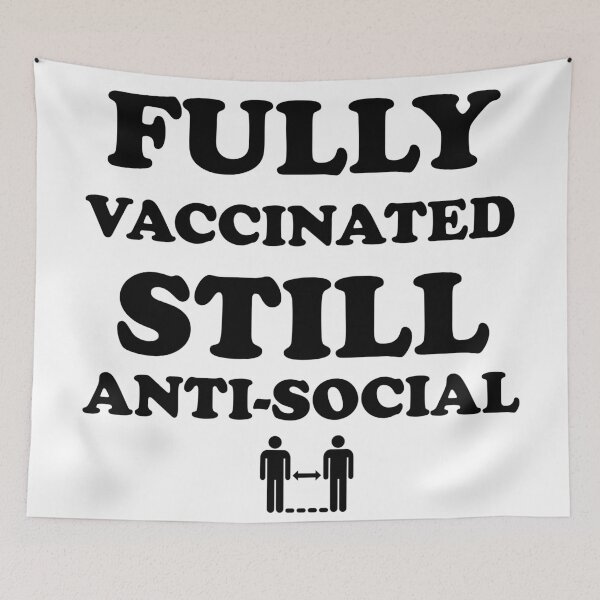 Item preview, I'm Fully Vaccinated Still Anti-Social Funny 2021 Vaxxed  designed and sold by Rami Khalifah.