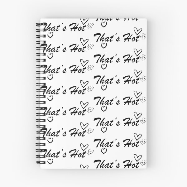 Item preview, That's Hot - Black Text designed and sold by TWPCdesigns.