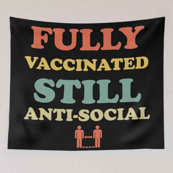 Item preview, I'm Fully Vaccinated Still Anti-Social Funny 2021 Vaxxed  designed and sold by Rami Khalifah.