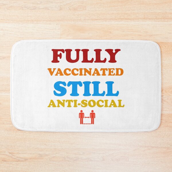 Item preview, I'm Fully Vaccinated Still Anti-Social Funny 2021 Vaxxed  designed and sold by Rami Khalifah.