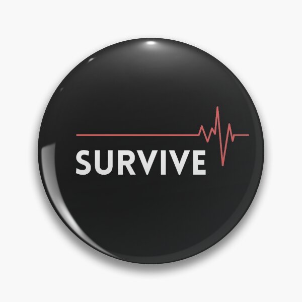 Item preview, Survive designed and sold by ArrogantOwl.
