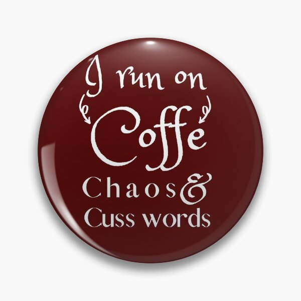 Item preview, I Run on Coffee Chaos and Cuss Words funny tshirt saying  designed and sold by Amirebdesign.