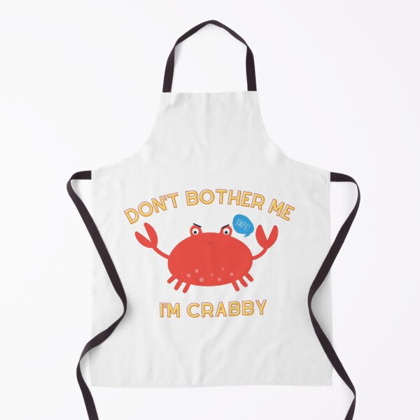 Item preview, Dont Bother Me Im Crabby - Funny cute animal pun designed and sold by Teetee94.