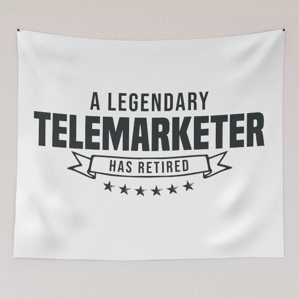 Item preview, A Legendary Telemarketer has retired designed and sold by redblackline.