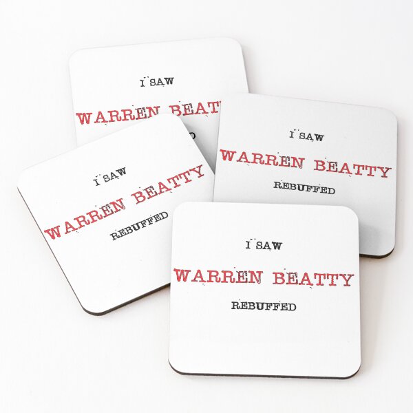 Item preview, I Saw Warren Beatty Rebuffed designed and sold by Rayuela.