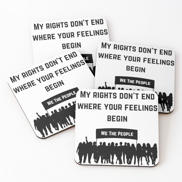 Item preview, My Rights Don’t End Where Your Feelings Begin designed and sold by WoofKlan.