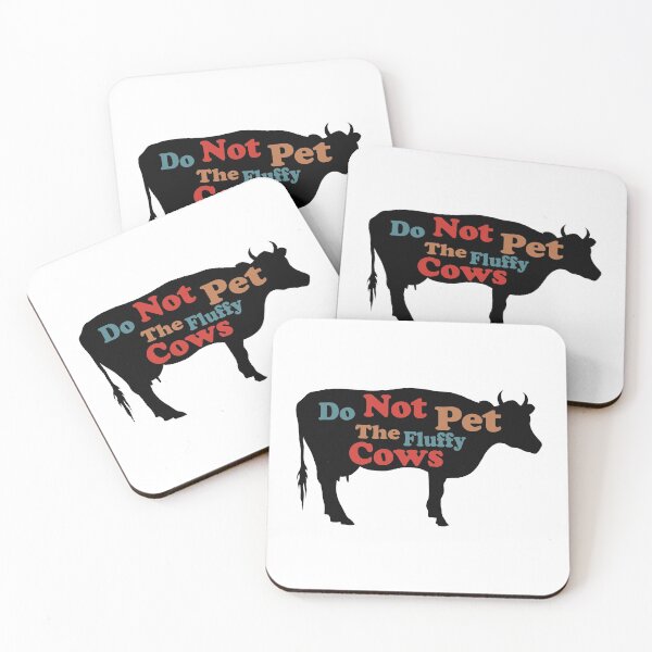 Item preview, Do Not Pet The Fluffy Cows designed and sold by YSNbr.