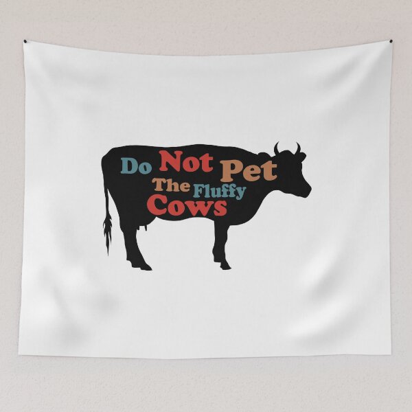 Item preview, Do Not Pet The Fluffy Cows designed and sold by YSNbr.