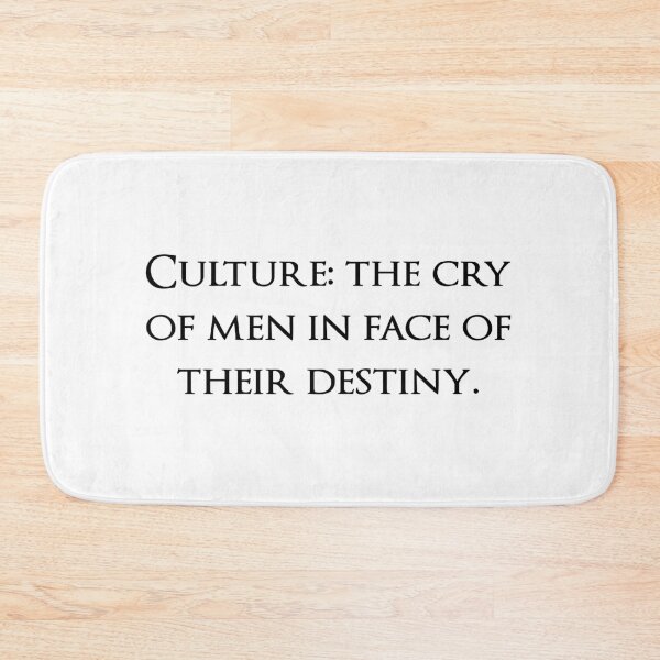 Item preview, Culture: the cry of men in face of their destiny. Quotes store designed and sold by QuotesStore-2.