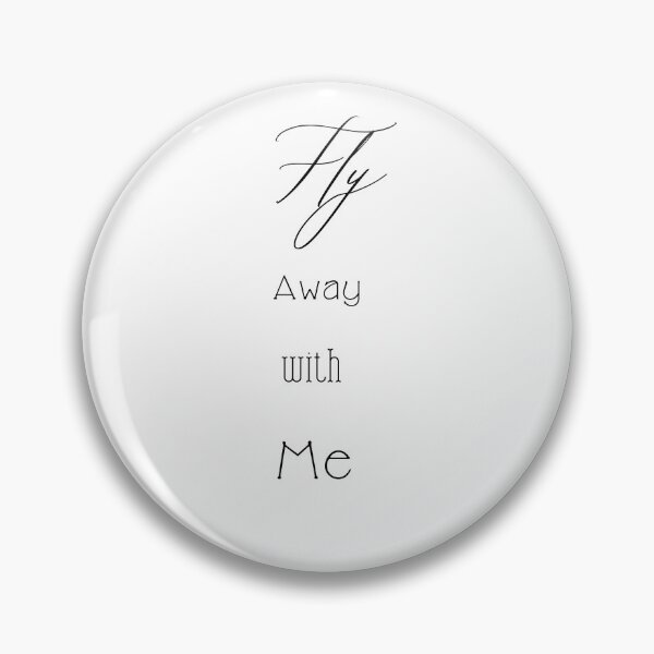 Item preview, Fly away with me - quotes - freedom designed and sold by Rawan Hussien.