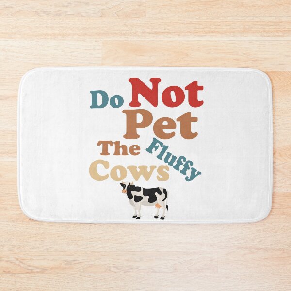 Item preview, Do Not Pet The Fluffy Cows designed and sold by YSNbr.