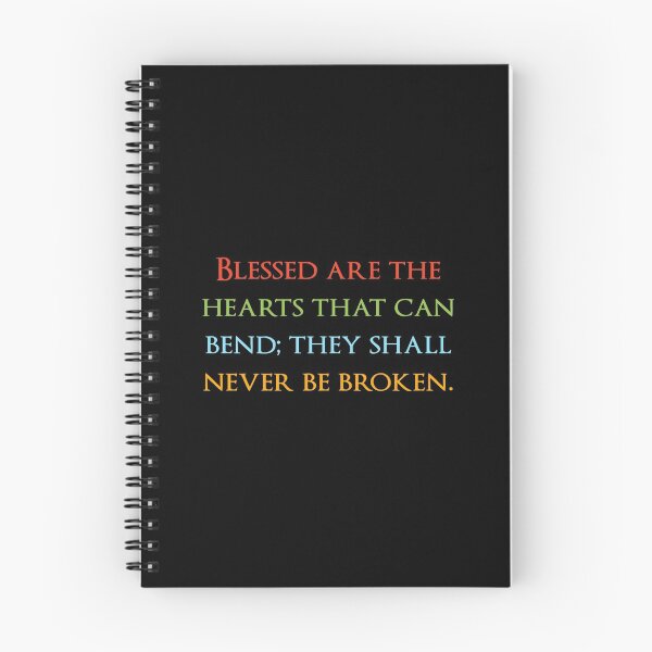 Item preview, Blessed are the hearts that can bend; they shall never be broken. Quotes store designed and sold by QuotesStore-2.